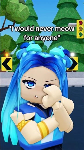 I won’t meow for anyone