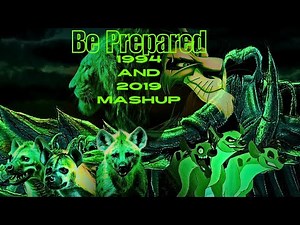 The Lion King Be Prepared 2019 and 1994 Ultimate Mashup