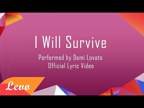 Demi Lovato - I Will Survive Lyrics