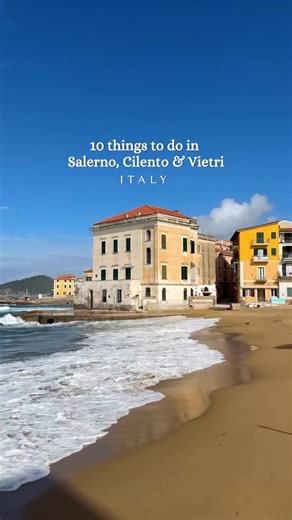 13 reactions | 10 Things to Do in Salerno, Cilento and Vietri,...