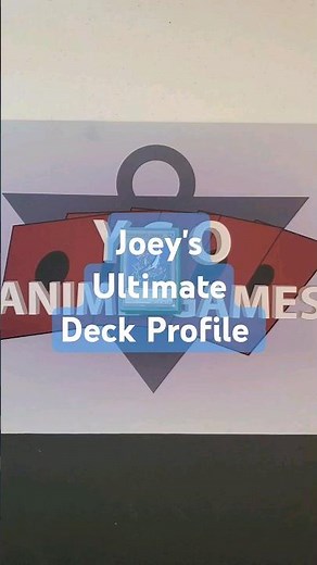 Joey Wheeler Ultimate Yu-Gi-Oh Deck Profile