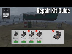 Fishing Planet, Repair Kit Guide
