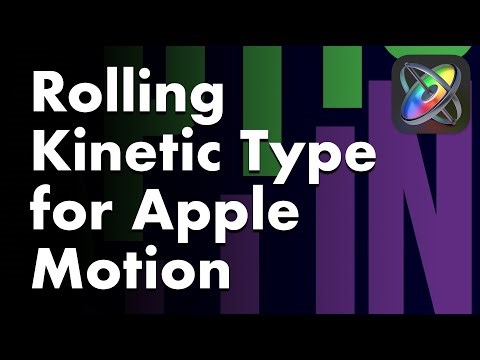 Rolling Kinetic Type for Apple Motion