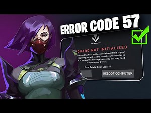 How to Fix Error Code 57 in Valorant (Vanguard not initialized)
