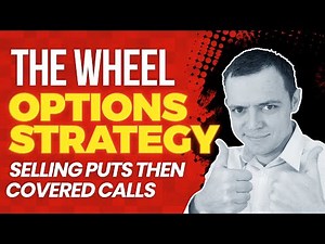 The Wheel Options Strategy - Selling PUTS Then Covered Calls