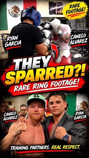 Ryan Garcia & Canelo Alvarez SPARRING 🥊 Rare Throwback Footage