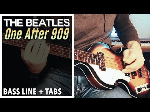 The Beatles - One After 909 /// BASS LINE [Play Along Tabs]