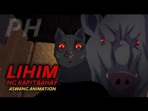 LIHIM NG KAPITBAHAY | Aswang True Story Animation