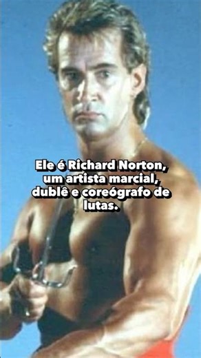RICHARD NORTON, O VILÃO CLÁSSICO DE JACKIE CHAN
