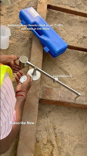 Bentonite slurry density check for Piling Procedure & accepted values
