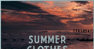 The Wonder Years - Summer Clothes