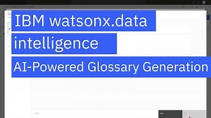 Create Business Glossaries Fast with IBM GenAI