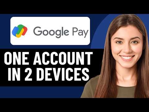HOW TO USE ONE GOOGLE PAY ACCOUNT IN TWO DEVICES 2026! (FULL GUIDE)