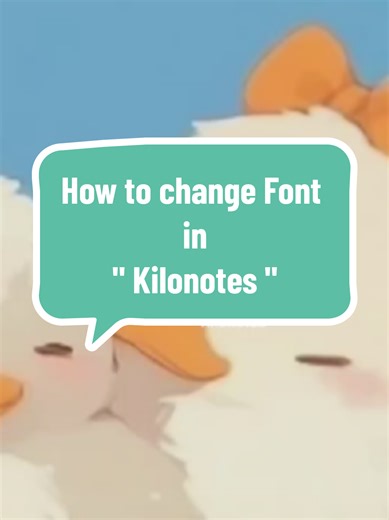 How to Change Font in Kilonotes: A Quick Guide