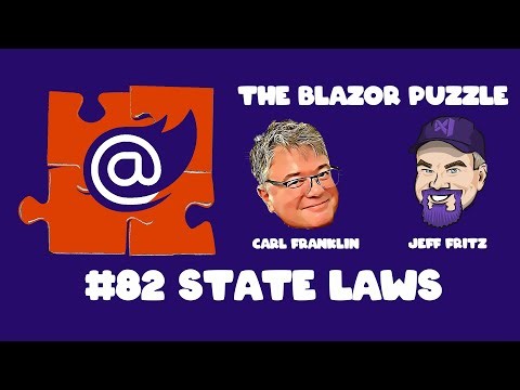The Blazor Puzzle 82 - State Laws