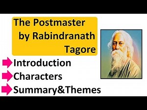 The Postmaster by Rabindranath Tagore Summary