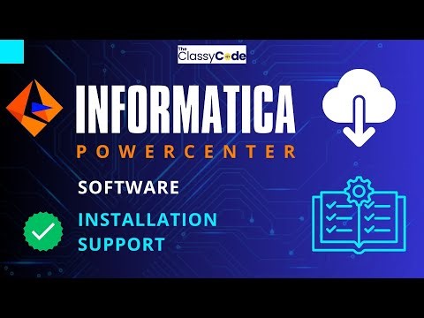 Informatica PowerCenter Software Installation Support | The Classy Code