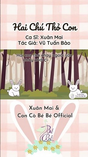 Hai Chú Thỏ Con ♫ Xuân Mai #shorts