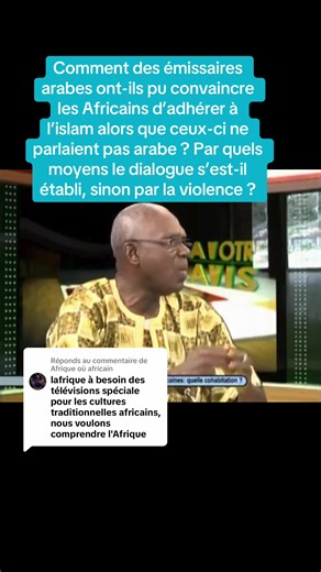 Réponse à @Afrique où africain Comment des émissaires arabes ont-ils pu convaincre les Africains d’adhérer à l’islam alors que ceux-ci ne parlaient pas arabe ? Par quels moyens le dialogue s’est-il établi, sinon par la violence ?#kemite #pasteur #iman #muslim #african