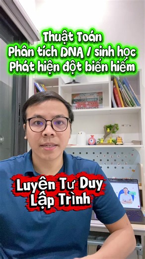 Phần 33: Thuật Toán - Phân tích DNA / sinh học: Phát hiện đột biến hiếm - Luyện Tư Duy Lập.Trình #hoclaptrinh #leetcode #khoaluyentuduylaptrinh #queue