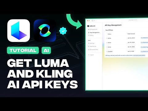 How to Access Luma and Kling API Keys (AI Video Generation)