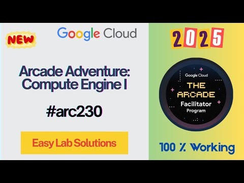 Arcade Adventure: Compute Engine I | #arc230 #qwiklabs #arcade