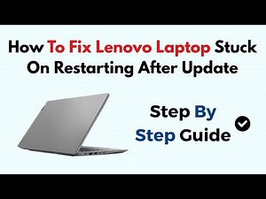 How To Fix Lenovo Laptop Stuck On Restarting After Update