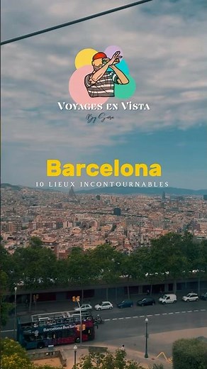 10 lieux incontournables à visiter à Barcelone 🇪🇸✨ | Voyage Espagne