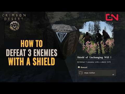 How to Defeat 3 Enemies with a Shield in Crimson Desert Shield of Unchanging Will I