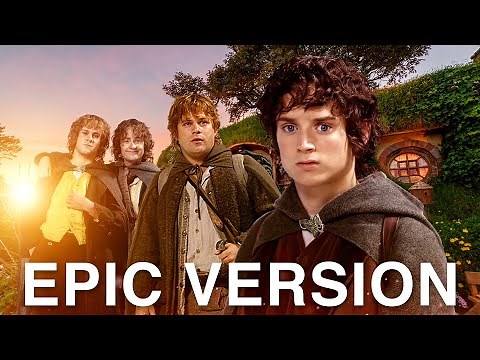 The Shire Theme (Concerning Hobbits) - Lord of the Rings | EPIC VERSION