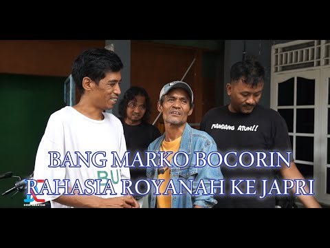 Bang Marko Leaks Royanah's Secret to Japri