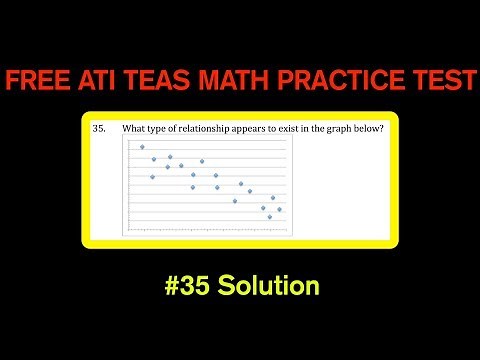 ATI TEAS MATH Number 35 Solution - FREE Math Practice Test - Relationships Between Two Variables