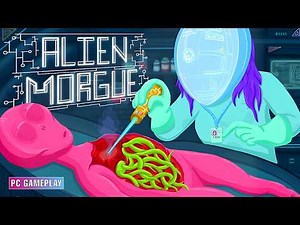 Alien Morgue | PC Gameplay No Commentary