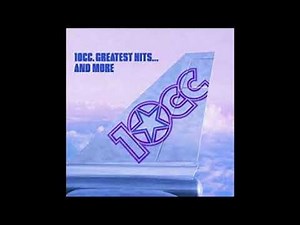 10 cc - Greatest Hits and More