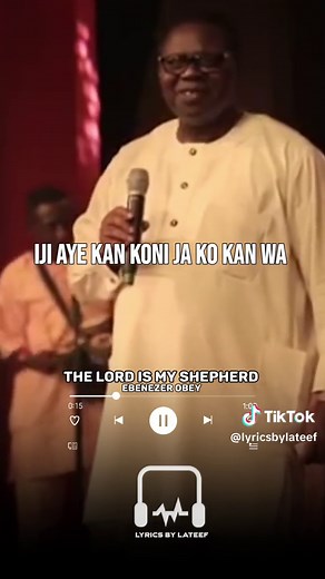 The Lord is My Shepherd - Lyrics by Ebenezer Obey