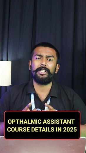 Opthalmic Assistant Course Details In 2025 | Paramedical Admission #opthalmicassistant #paramedical