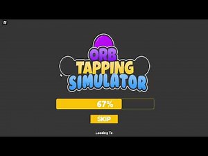 New! Orb Tapping Simulator (Roblox)
