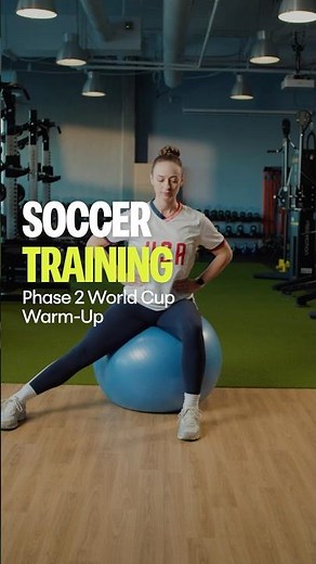 Soccer Training: Phase 2 World Cup Warm-Up