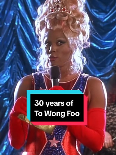 30 años de 'To Wong Foo, Thanks for Everything!'