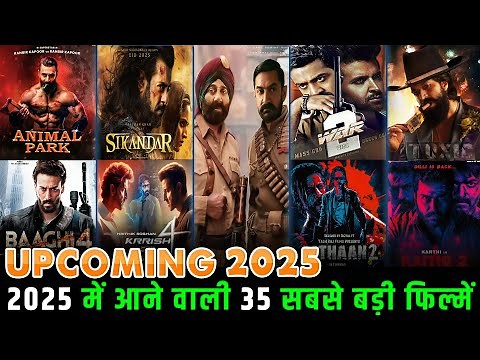 35 Biggest Upcoming Bollywood Movies 2025 | High Expectations | Most Anticipated Indian Movies 2025.