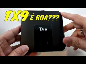 TV BOX TX9 Review e Unboxing - Boa e Barata!!!