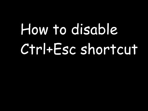 How to disable ctrl+esc shortcut on Windows 10