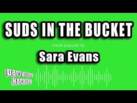 Sara Evans - Suds In The Bucket (Karaoke Version)