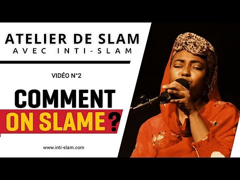Atelier de slam - Comment on slame ?