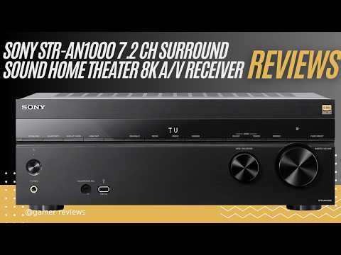 Sony STR-AN1000 Review | 7.2 Channel 8K Home Theater A/V Receiver