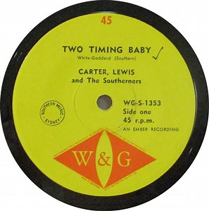Carter, Lewis And The Southerners - Two Timing Baby