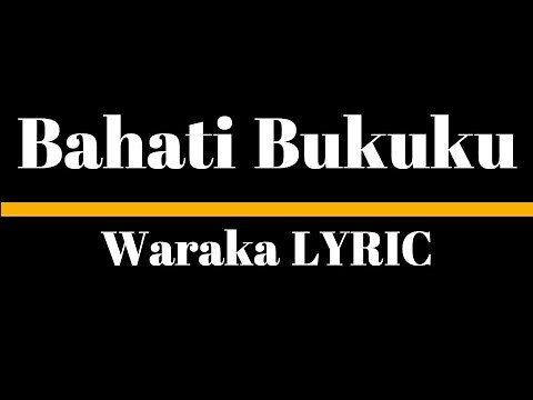 Bahati Bukuku - Waraka(LYRICS)