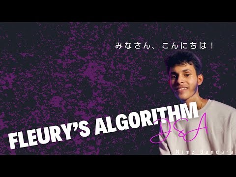フルーリーのアルゴリズム｜オイラーパス・オイラーサーキット|| Fleury’s Algorithm | Data Structures & Algorithms