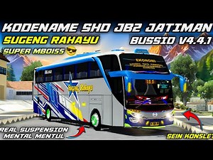 KODENAME SHD JB2 JATIMAN SUGENG RAHAYU MBOISS😎 REAL SUSPENSION MENTAL MENTUL BUSSID V4.4.1 TERBARU‼️