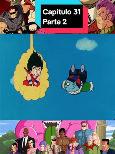Saga del Ejército de la Patrulla Roja | Capítulo 31 (Parte 2), goku salva a pilaf, sígueme si te gusta dragon ball